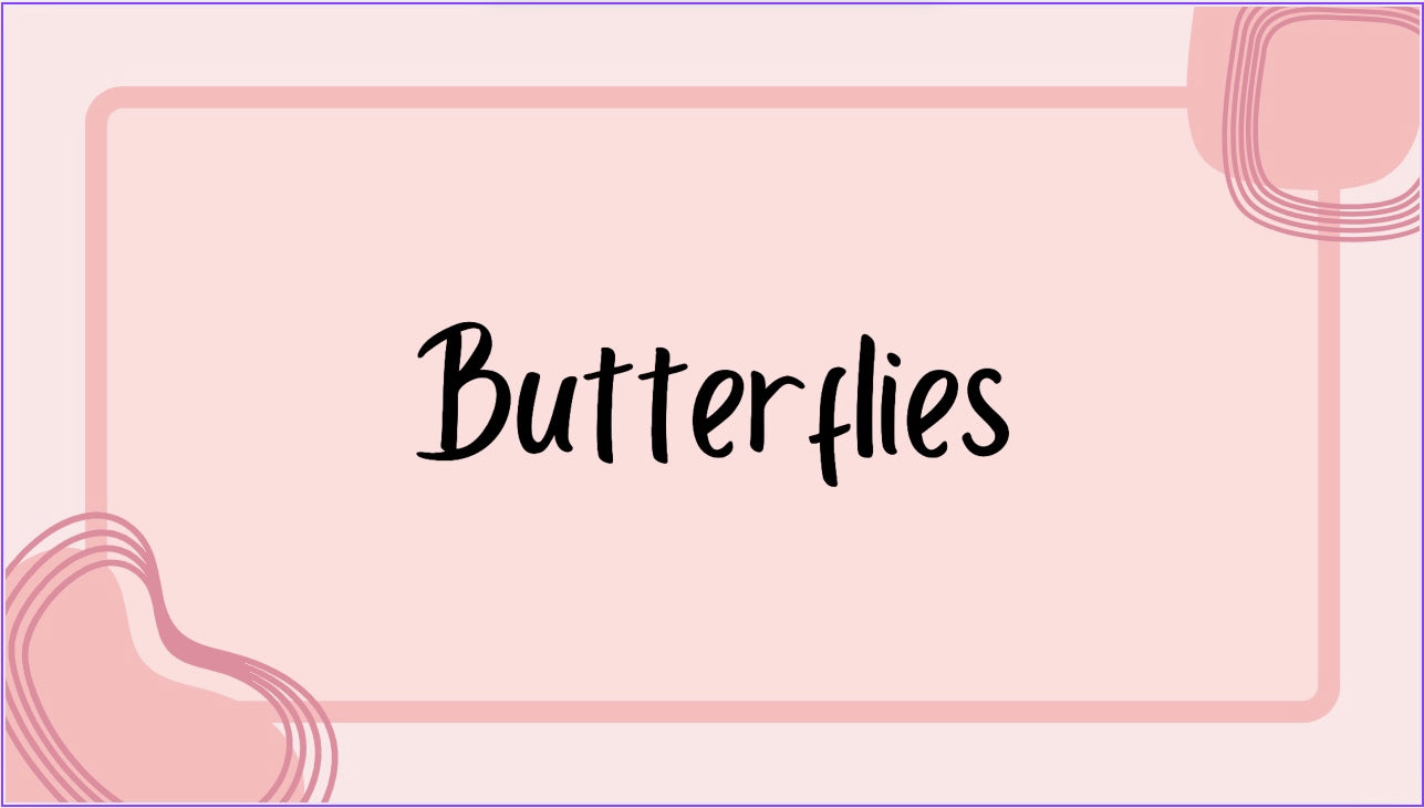 Butterflies