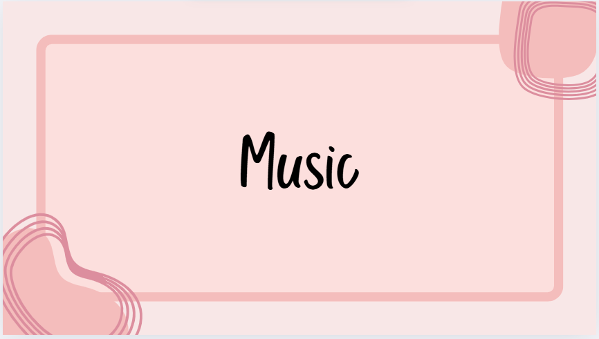 Music